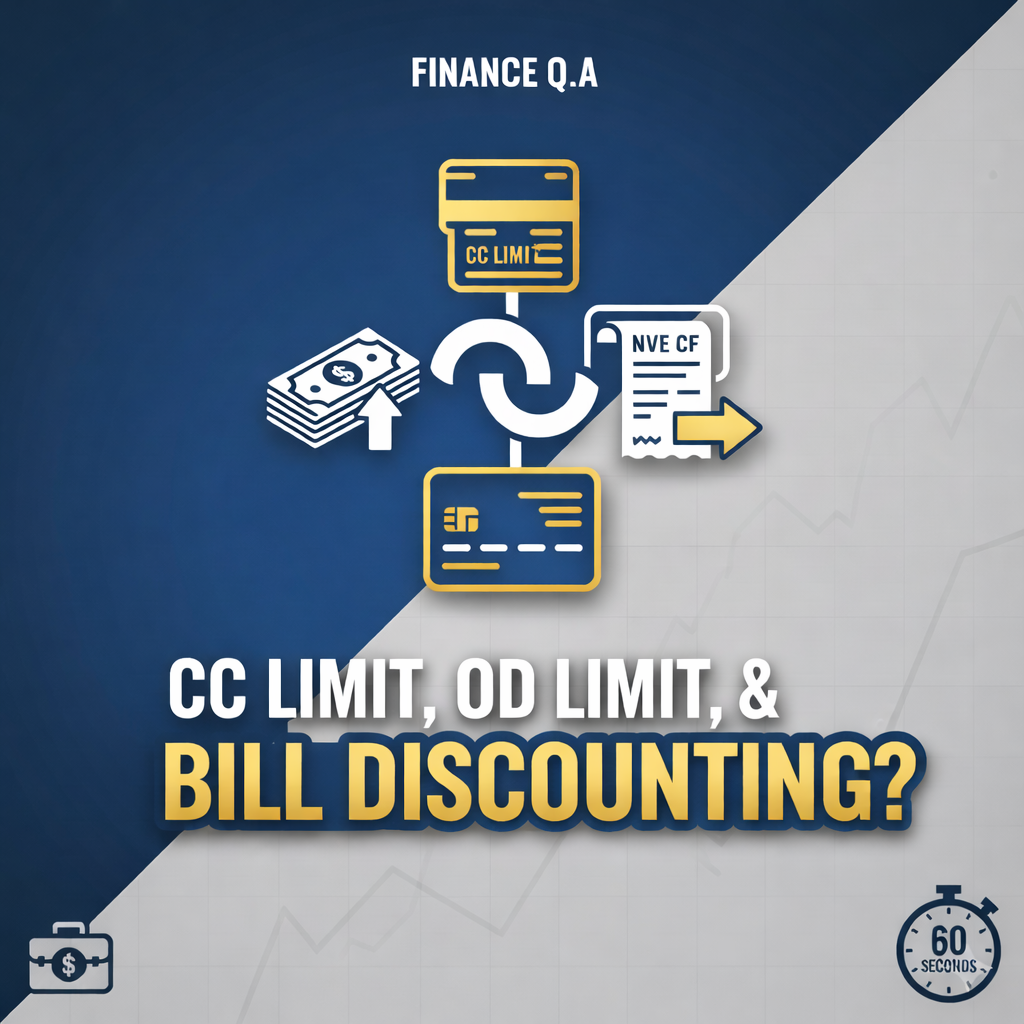 Difference among CC, OD and Bill Discounting